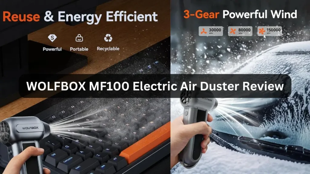 150000RPM Super Power WOLFBOX MF100 Electric Air Duster Review