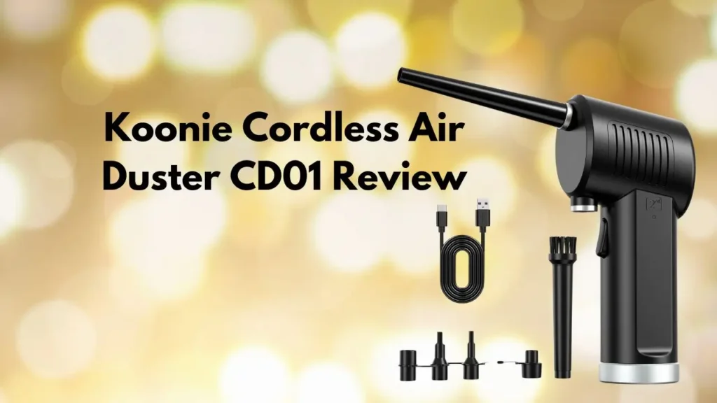 Koonie Cordless Air Duster CD01 Review