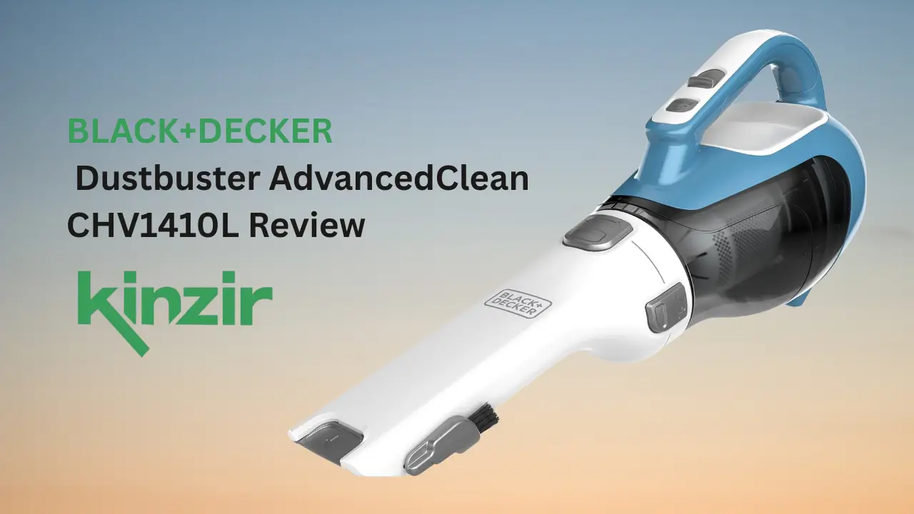 BLACK+DECKER dustbuster AdvancedClean CHV1410L Review